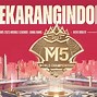 M5 Mlbb Dilaksanakan Dimana